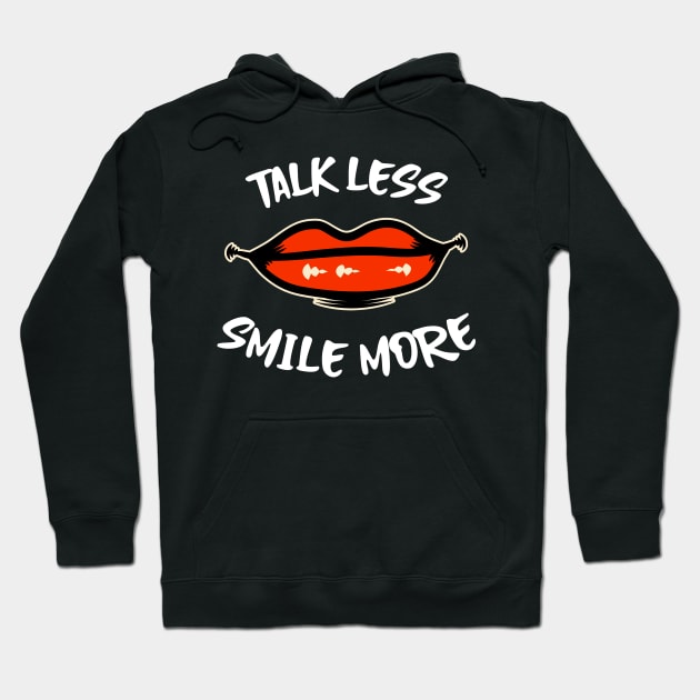 Hamilton Talk Less, Smile More Hoodie by JC's Fitness Co.